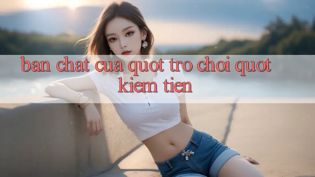 Bản Chất Của " Trò Chơi" Kiếm Tiền