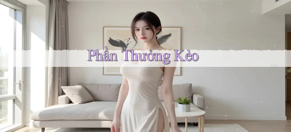 Phần thưởng Kèo