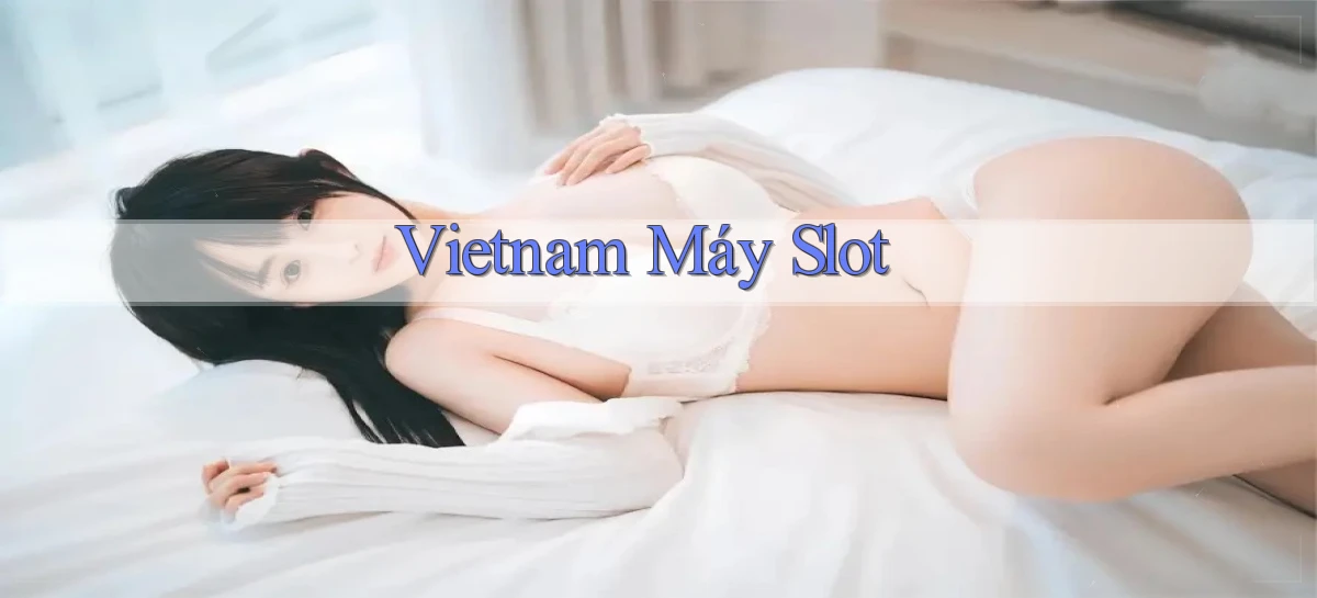 vietnam Máy slot